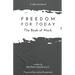 Freedom For Today: The Book of Mark