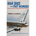 High Skies and Fat Horses: A Novel of War and Human Imperfection