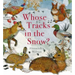 Whose Tracks in the Snow?