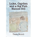 Luke, Cayden and a Big Fish Named Gill: Scioli Adventures