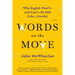 Words on the Move: Why English Won't - And Can't - Sit Still (Like, Literally)