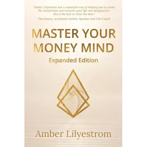 Master Your Money Mind: Expanded Edition