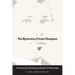 The Mysterious Private Thompson: The Double Life of Sarah Emma Edmonds, Civil War Soldier