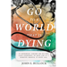 Go to a World that is Dying