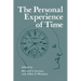 The Personal Experience of Time