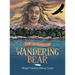 The Legends of Wandering Bear