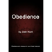 Obedience: Obedience is always in your best interest