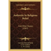 Authority in Religious Belief: And Other Essays (1907)
