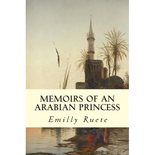 Memoirs of an Arabian Princess