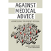 Against Medical Advice: Addressing Treatment Refusal