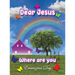Dear Jesus