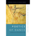 Poetics of Dance: Body, Image, and Space in the Historical Avant-Gardes