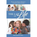 The Law of Life: Heal from Disease, Depression, and Damaged Relationships
