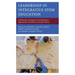 Leadership in Integrative STEM Education: Collaborative Strategies for Facilitating an Experiential and Student-Centered Culture