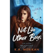 Not Like Other Boys: (M/M bully romance)