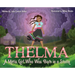 Thelma: A Métis Girl Who Was Born in a Storm