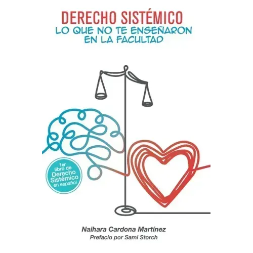 Derecho sistémico: Lo que no te enseñaron en la facultad