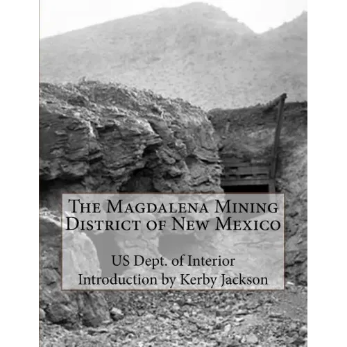 The Magdalena Mining District of New Mexico
