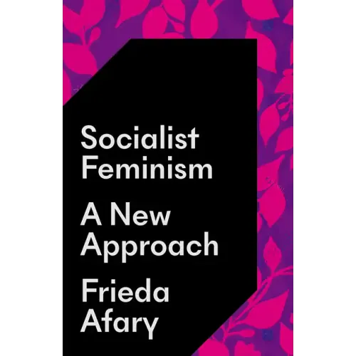 Socialist Feminism: A New Approach
