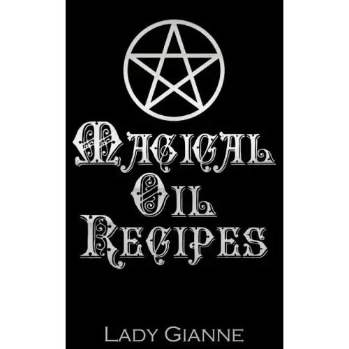 Magical Oil Recipes