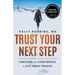Trust Your Next Step: Creating the Confidence to Cut Fresh Tracks