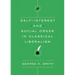 Self-Interest and Social Order in Classical Liberalism