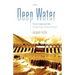 Deep Water: The Epic Struggle Over Dams, Displaced People, and the Environment