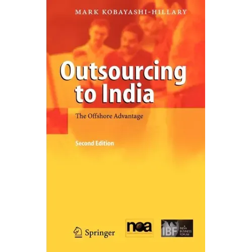 Outsourcing to India: The Offshore Advantage