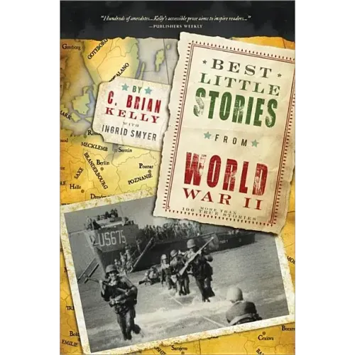 Best Little Stories from World War II: More Than 100 True Stories