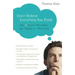 Don't Believe Everything You Think: The 6 Basic Mistakes We Make in Thinking