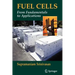 Fuel Cells: From Fundamentals to Applications