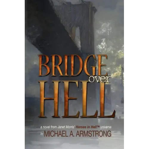 Bridge Over Hell