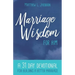 Marriage Wisdom for Him: A 31 Day Devotional for Building a Better Marriage
