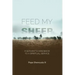 Feed My Sheep - A Servant's Handbook to a spiritual Service