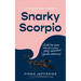 Life Advice from a Snarky Scorpio