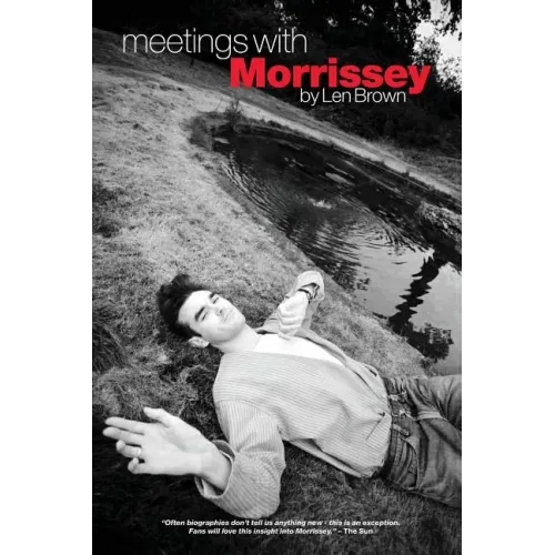 Meetings with Morrissey
