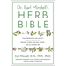 Dr. Earl Mindell's Herb Bible: Fight Depression and Anxiety, Improve Your Sex Life, Prevent Illness, and Heal Faster--The All-Natural Way