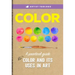 Artist Toolbox: Color: A Practical Guide to Color and Its Uses in Art