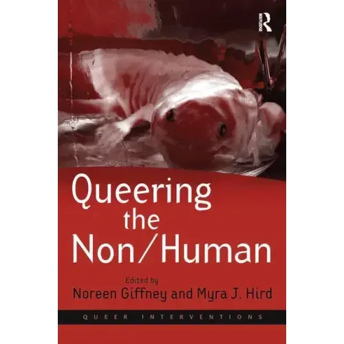 Queering the Non/Human