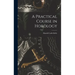 A Practical Course in Horology