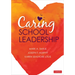Caring School Leadership