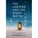The Lantern and the Night Moths: Five Modern and Contemporary Chinese Poets in Translation