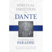 Spiritual Direction from Dante: Yearning for Paradise Volume 3