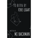 to burn by fire light