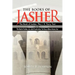 The Books of Jasher: The Book of Jasher, The J. H. Parry Text And The Book of Jasher, also called Pseudo-Jasher, The Flaccus Albinus Alcuinus Text
