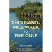 A Thousand-Mile Walk to the Gulf (Warbler Classics Annotated Edition)