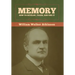 Memory: How to Develop, Train, and Use It
