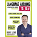 Language Hacking Italian: Learn How to Speak Italian - Right Away