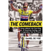 The Comeback: Greg Lemond, the True King of American Cycling, and a Legendary Tour de France