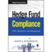 Hedge Fund Compliance: Risks, Regulation, and Management